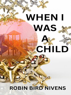cover image of When I was a Child